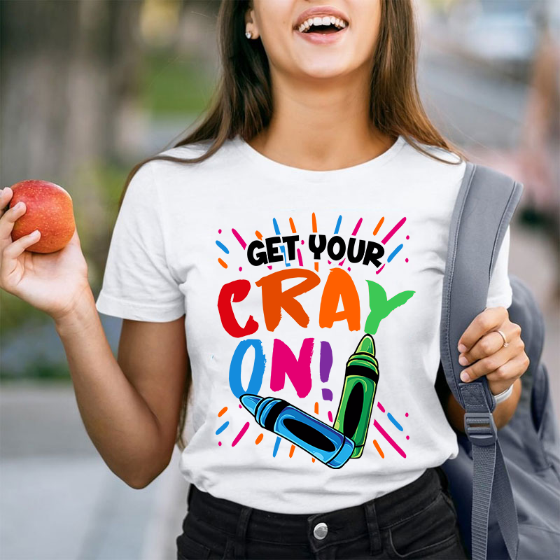 Get Your Crayon On Teacher T-Shirt