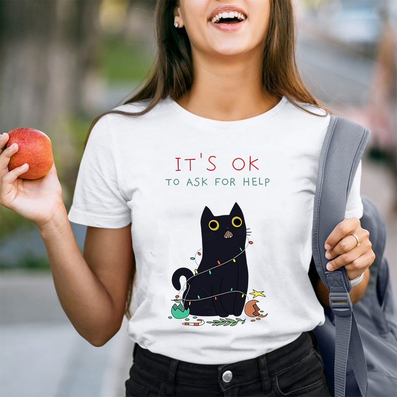 It's Ok To Ask For Help Teacher T-Shirt