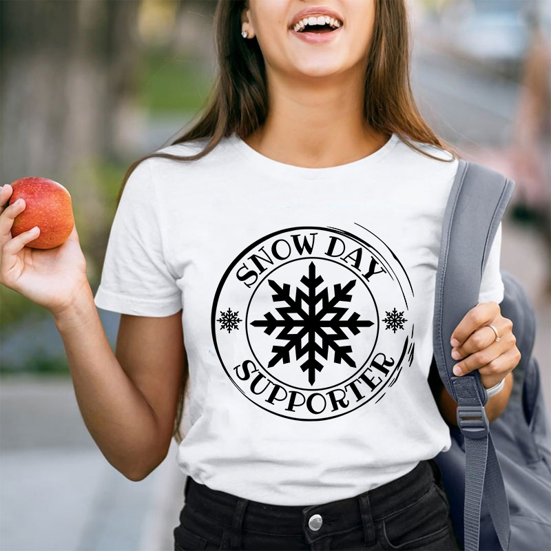 Snow Day Supporter Teacher T-Shirt