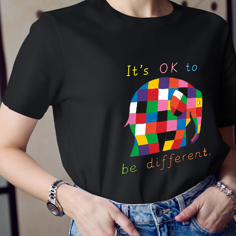 It's Ok To Be Different Teacher T-Shirt