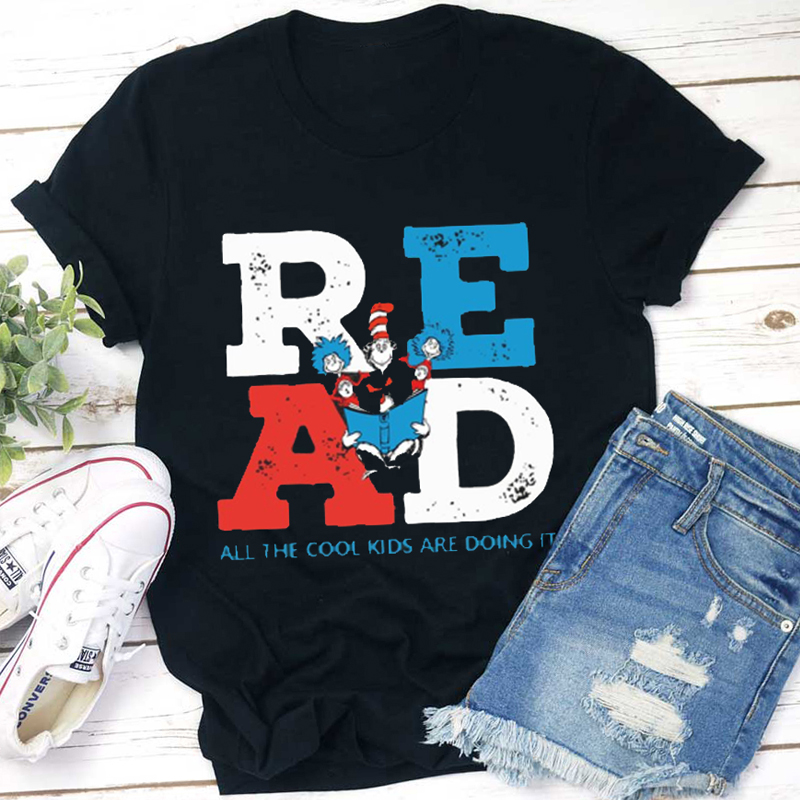 Read All The Cool Kids Are Doing It T-Shirt