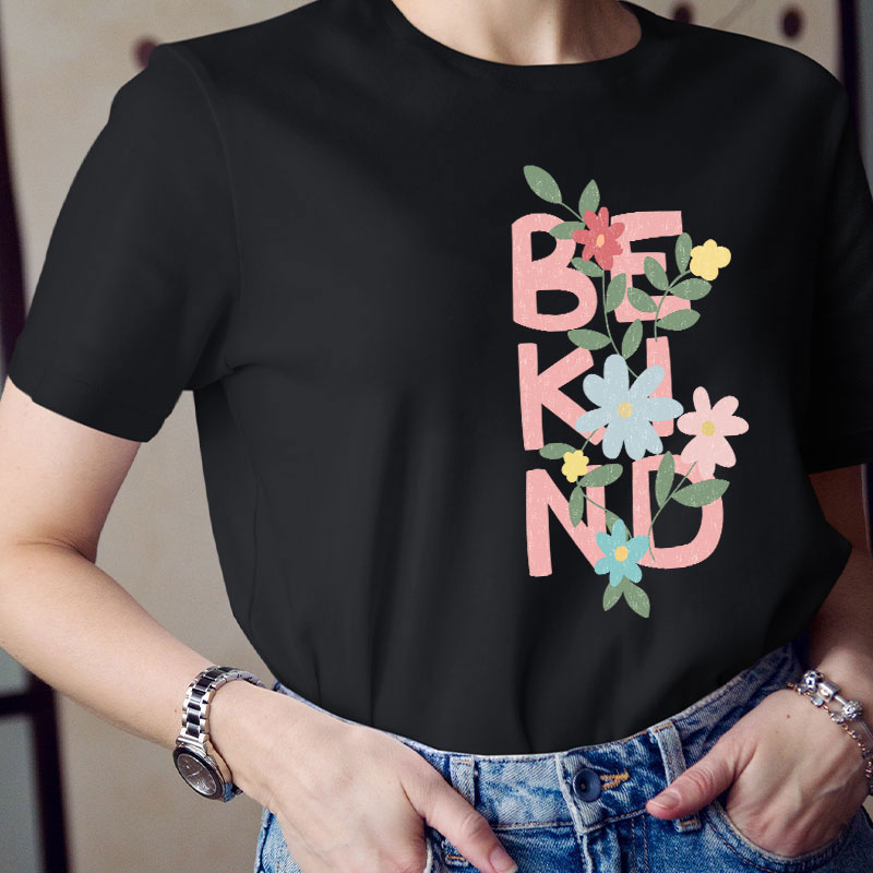 Be Kind Flower Teacher T-Shirt