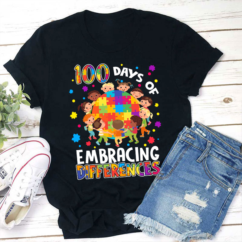 100 Days Of Embracing Differences Teacher T-Shirt