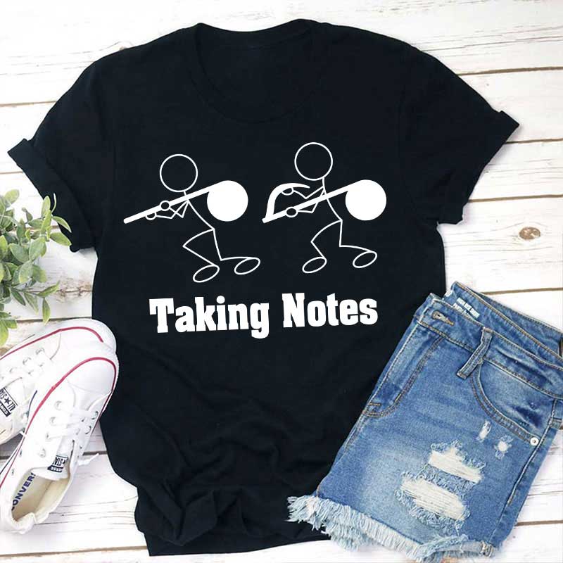 Taking Notes Teacher T-Shirt
