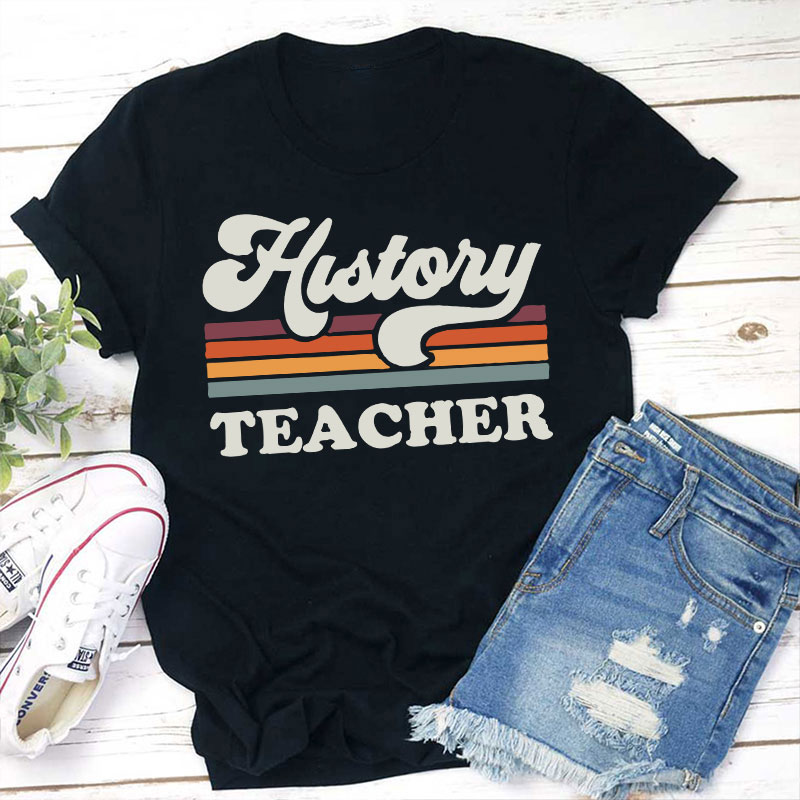 History Teacher T-Shirt