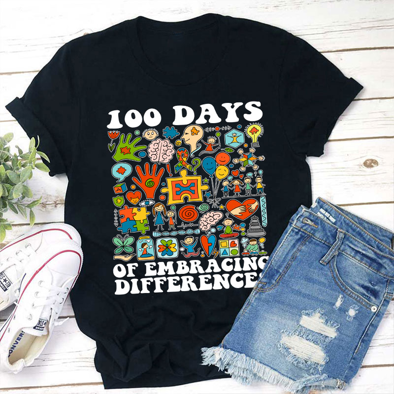 100 Days Of Embracing Differences Special Education Teacher T-Shirt