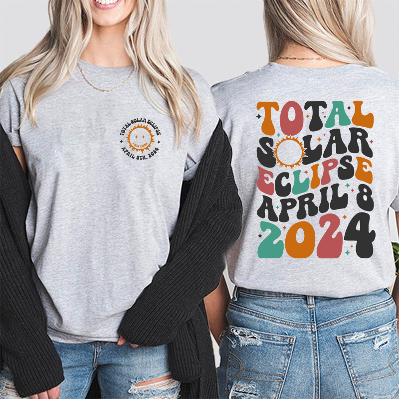 Totality Solar Eclipse Teacher Two Sided T-Shirt