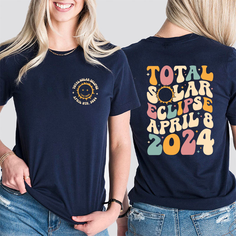 Totality Solar Eclipse Teacher Two Sided T-Shirt