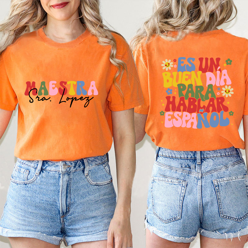 Personalized  Latina Bilingual Teacher Two Sided T-Shirt
