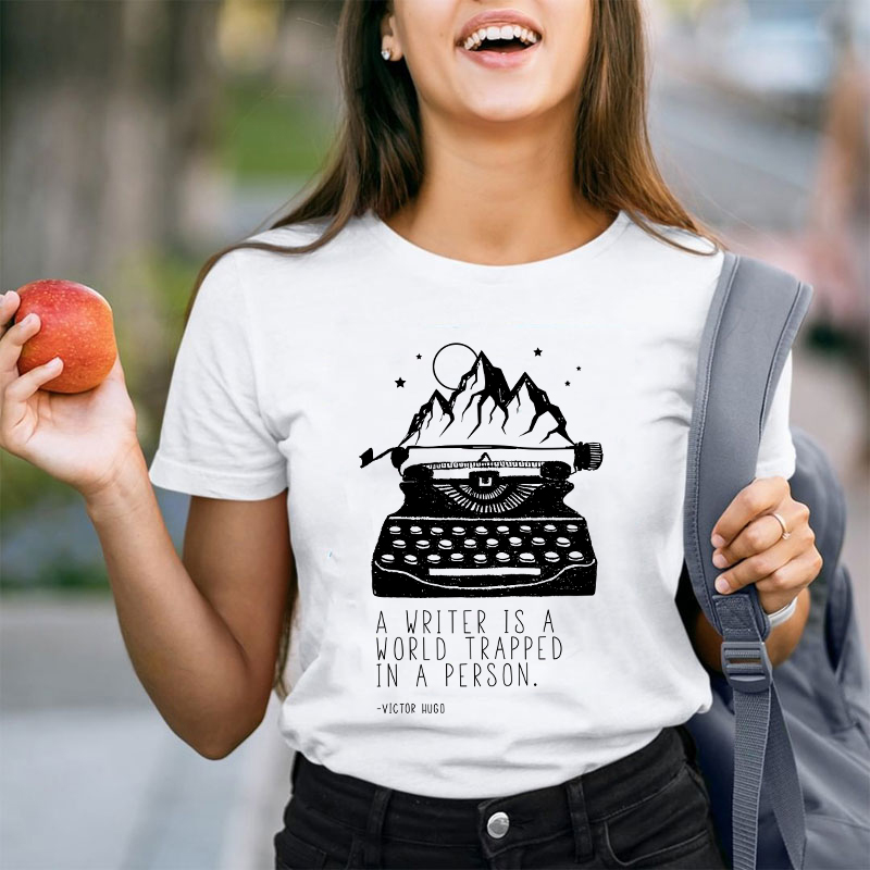 A Writer Is A World Trapped In A Person Teacher T-Shirt