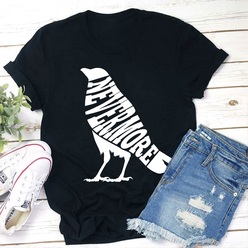 Crow Edgar Allan Poe Nevermore Teacher T-Shirt