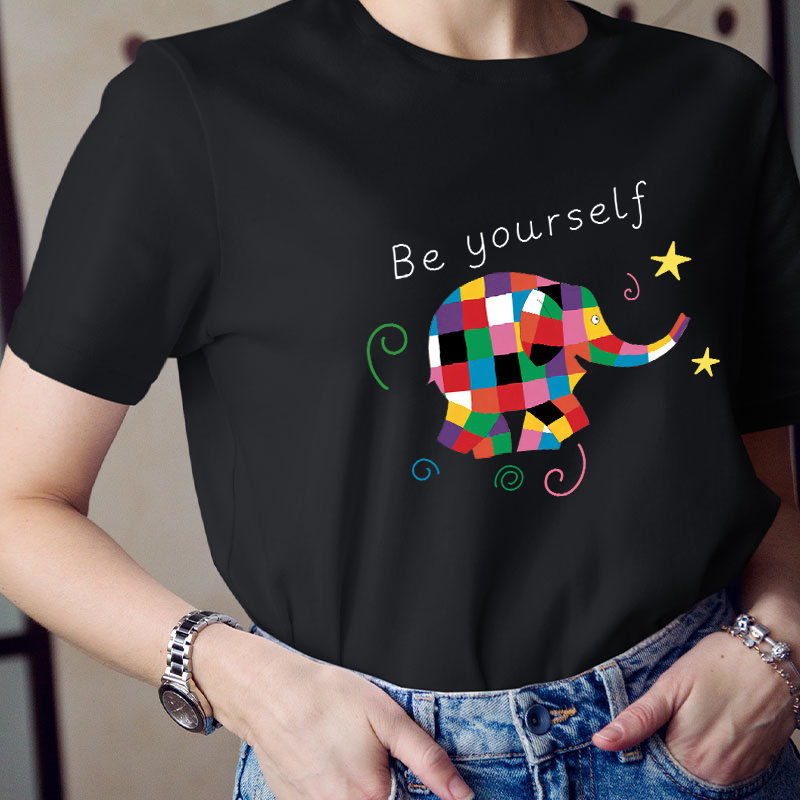 Be Yourself Teacher T-Shirt