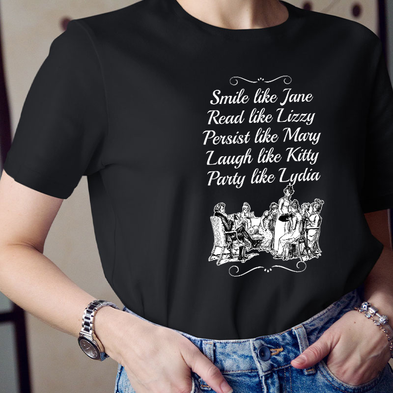 Smile Like Jane Read Like Lizzy Teacher T-Shirt