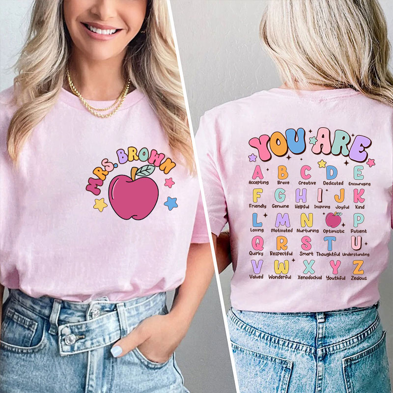 Personalized Alphabet Positivity Teaching Teacher Two Sided T-Shirt
