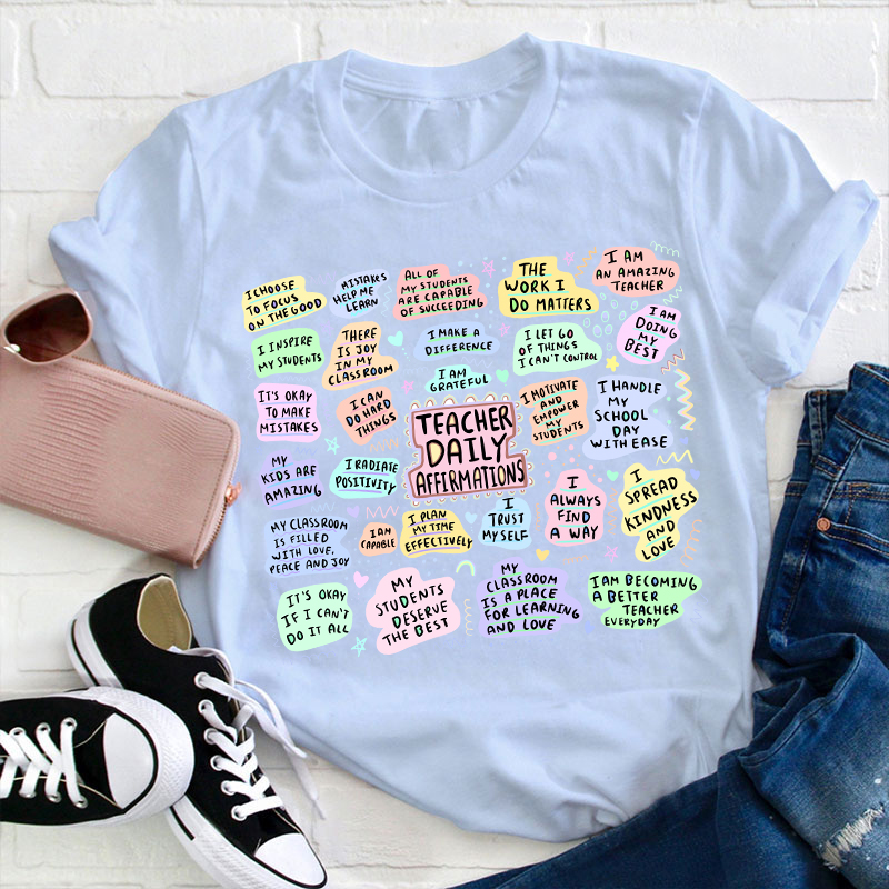 Mental Health Teacher Daily Affirmations Teacher T-Shirt