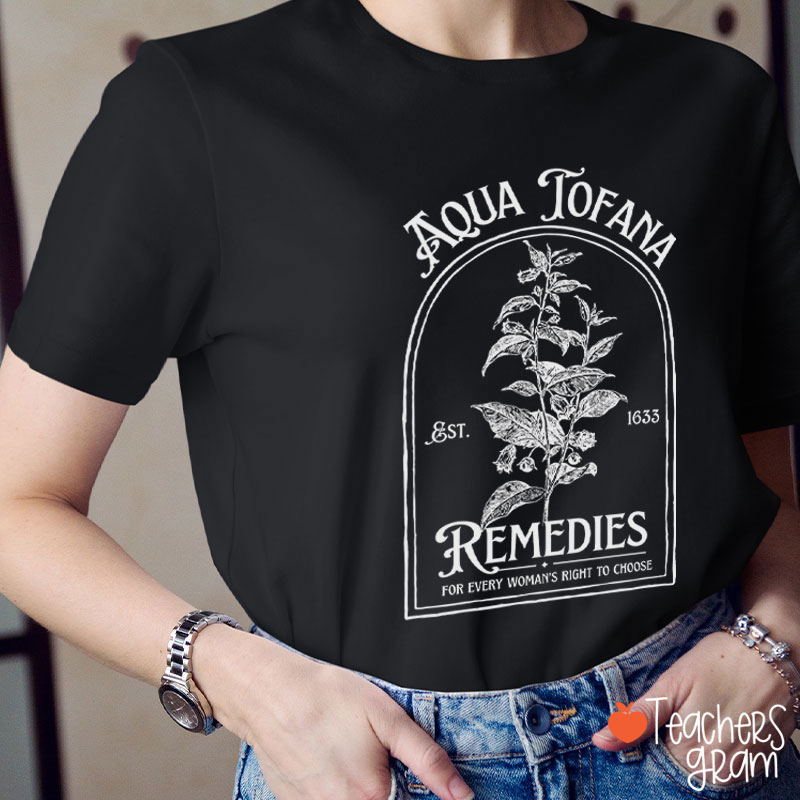 Aqua Tofana Remedies Teacher T-Shirt