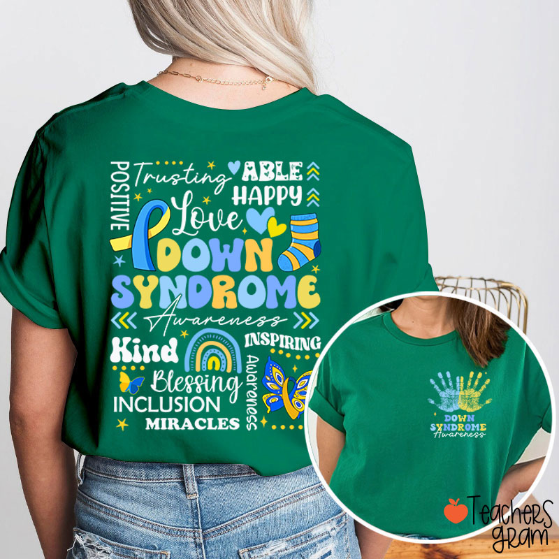 Down Syndrome Day Teacher Two Sided T-Shirt