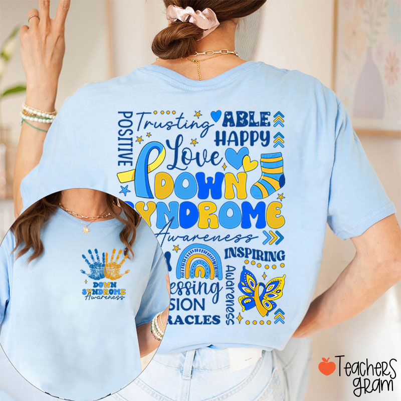 Down Syndrome Day Teacher Two Sided T-Shirt