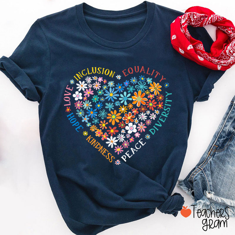 Love Inclusion Equality Teacher T-Shirt