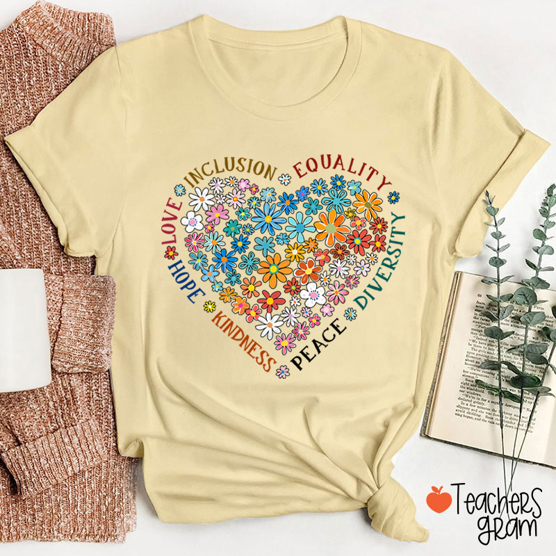 Love Inclusion Equality Teacher T-Shirt