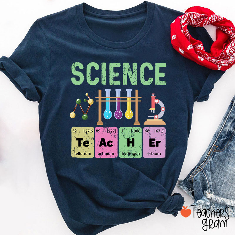 Science Te Ac H Er T-Shirt