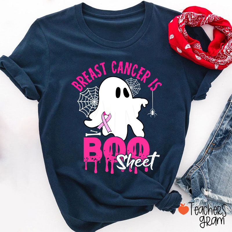 Breast Cancer Is Boo Sheet Halloween Teacher T-Shirt