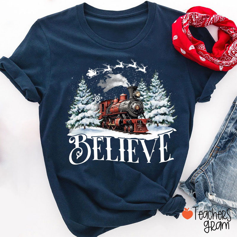 Believe Holiday Teacher T-Shirt
