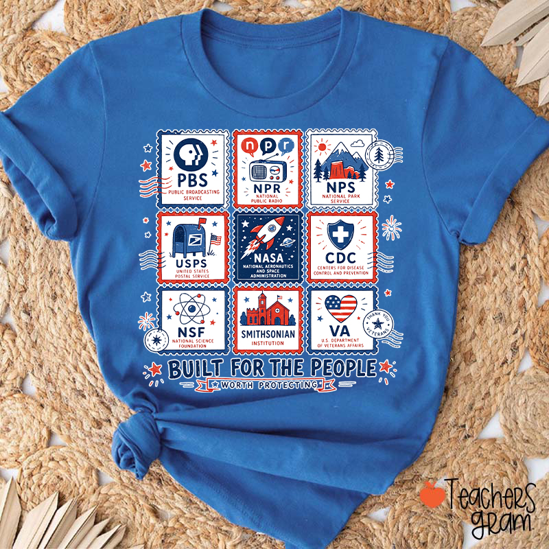 Built For The People Worth Protecting Teacher T-Shirt