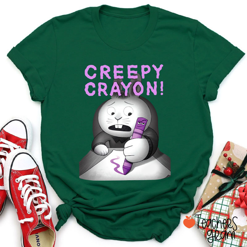 Creepy Crayon Teacher T-Shirt