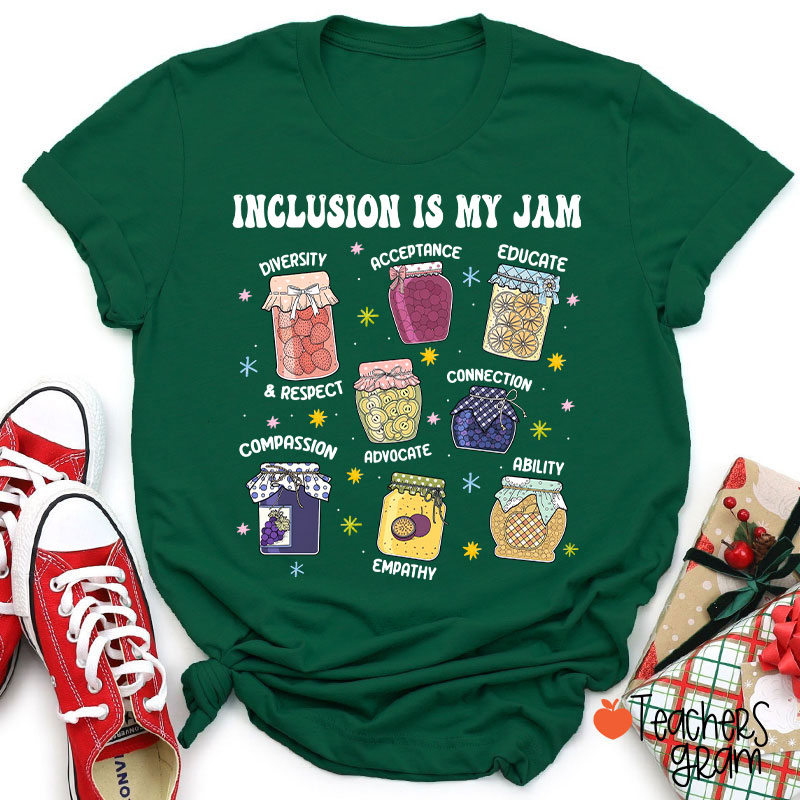 Inclusion Is My Jam Teacher T-Shirt