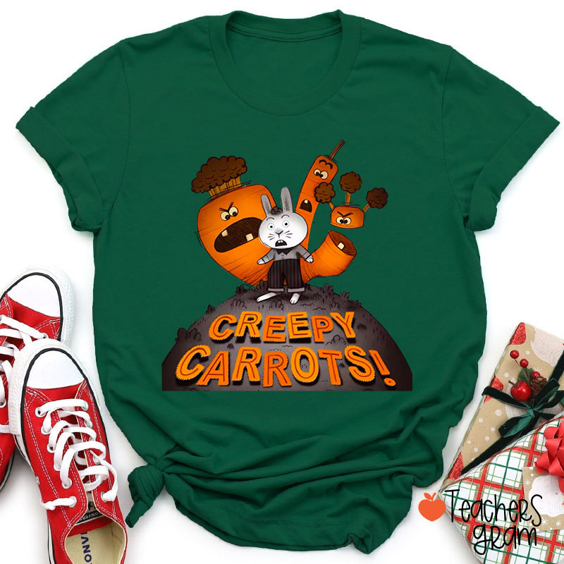 Creepy Carrots Teacher T-Shirt