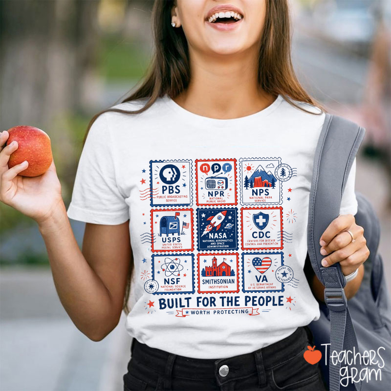 Built For The People Worth Protecting Teacher T-Shirt