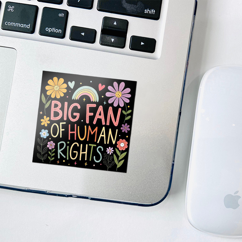 Big Fan Of Human Rights Teacher Stickers
