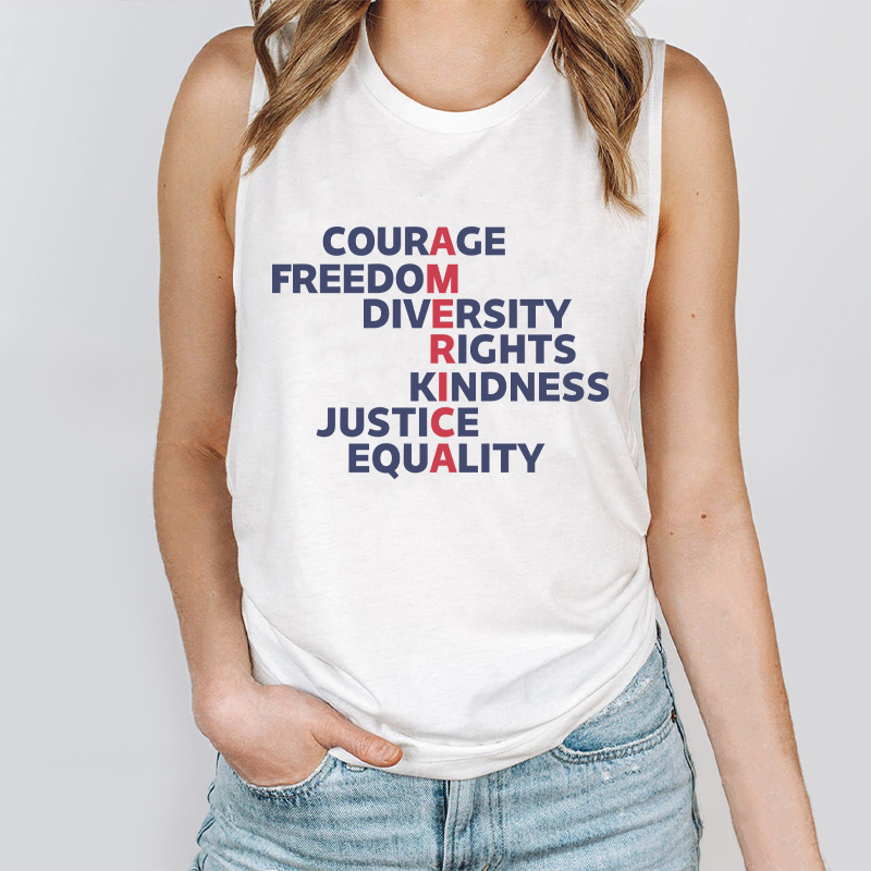 Courage Freedom Diversity Right Kindness Justice Equality America Teacher Tank Top