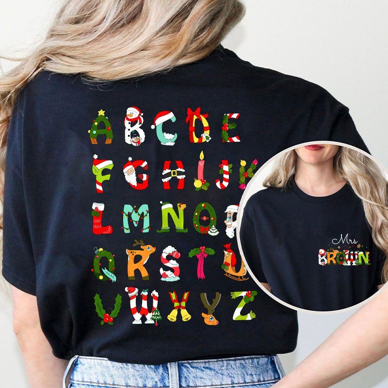 Personalized Name Christmas Alphabet Teacher Two Sided T-Shirt