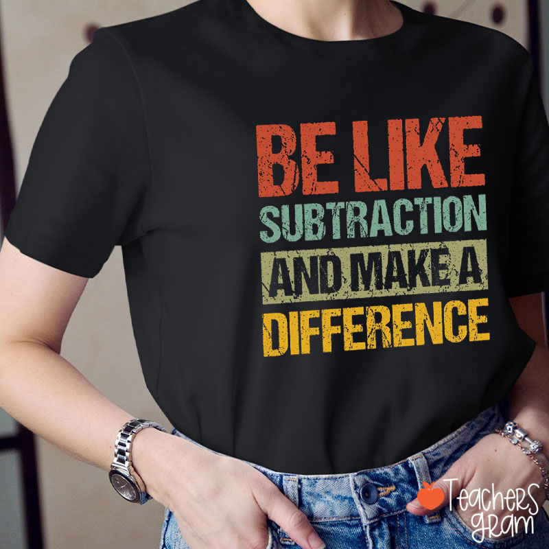Funny Math Be Like Subtraction Teacher T-Shirt