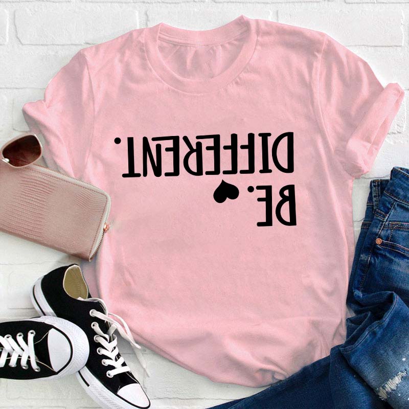 Be Different Teacher T-Shirt