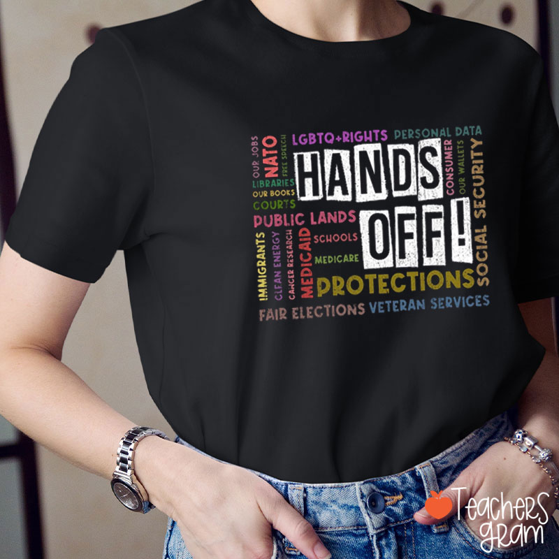 Hands Off Teacher T-Shirt