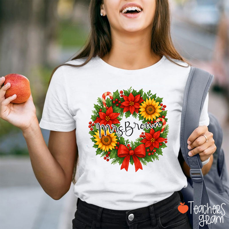 Personalized Name Christmas Wreath Teacher T-Shirt