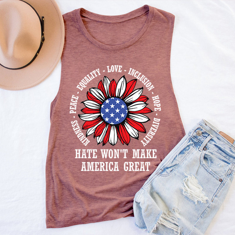 Kindness Peace Love Hate Won't Make America Great Teacher Tank Top
