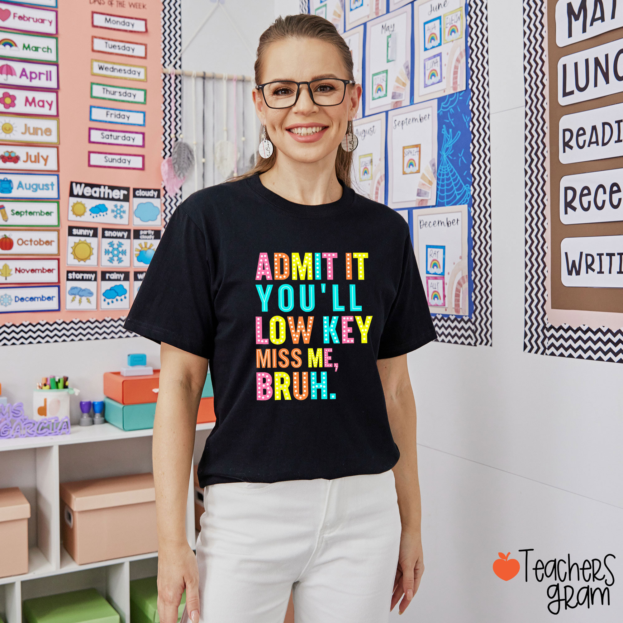 Rainbow Color Admit It You'll Low Key Miss Me Bruh Teacher T-Shirt