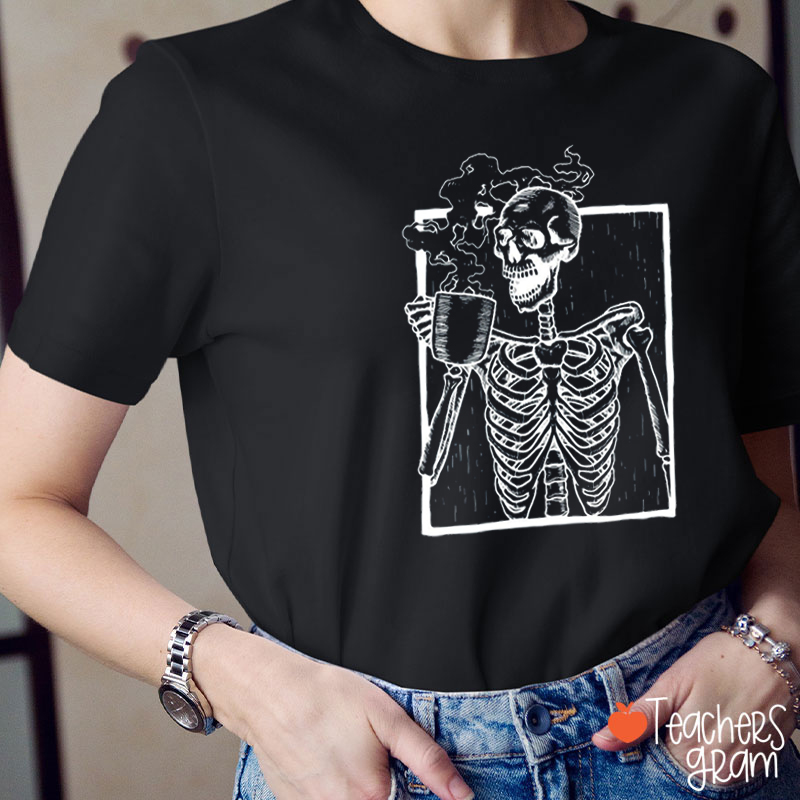 Spooky Skeleton And Coffee Teacher T-Shirt