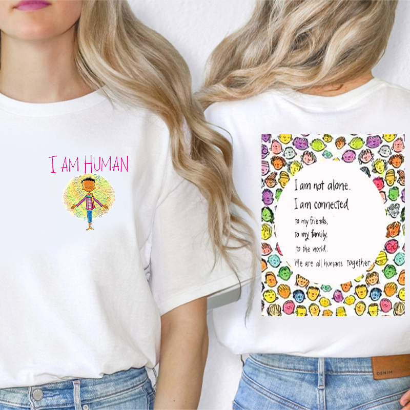 We Are All Humans Together Teacher Two Sided T-Shirt