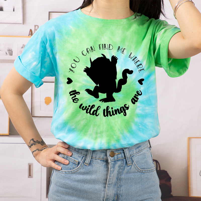 You Can Find Me Where The Wild Things Are Teacher Tie-dye T-Shirt