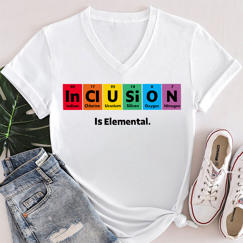 Inclusion Is Elemental Female V-Neck T-Shirt