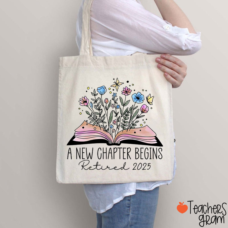 Personalized A New Chapter Begins Retired Teacher Tote Bag