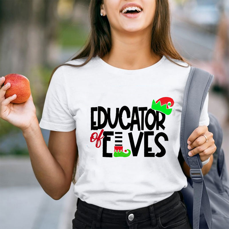 Educator Of Elves Teacher T-Shirt