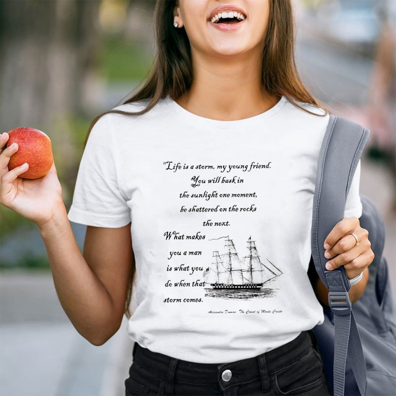 Life Is A Storm My Young Friend Teacher T-Shirt