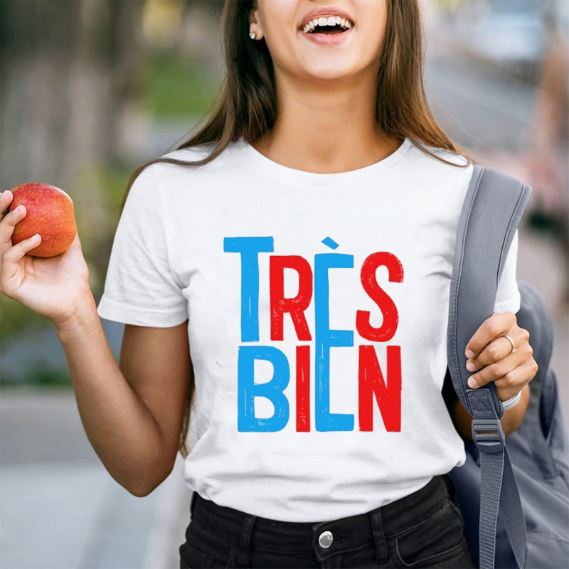 Très Bien French Teacher T-Shirt
