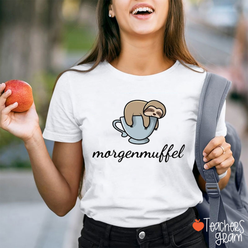 Morgenmuffel German Teacher T-Shirt
